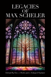Book cover of Legacies of Max Scheler