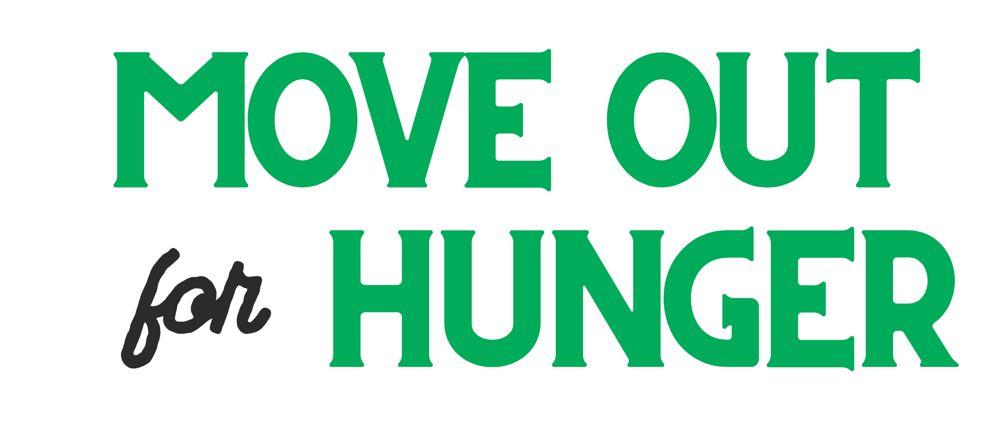 move out for hunger